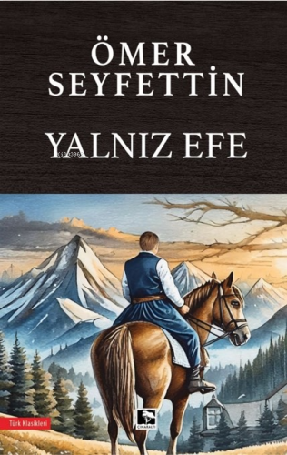 Yalnız Efe | benlikitap.com