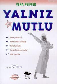 Yalnız ve Mutlu | benlikitap.com