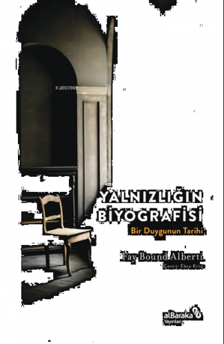 Yalnızlığın Biyografisi | benlikitap.com