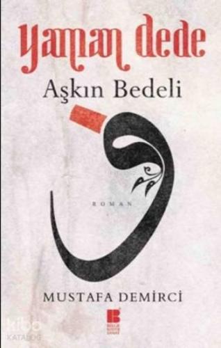 Yaman Dede; Aşkın Bedeli | benlikitap.com