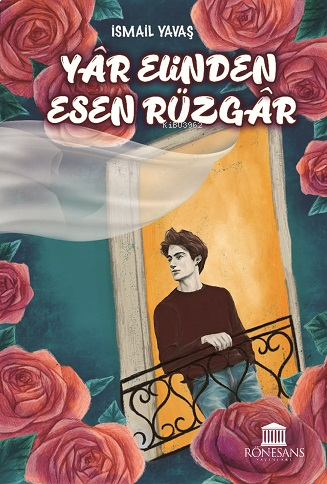 Yâr Elinden Esen Rüzgar | benlikitap.com