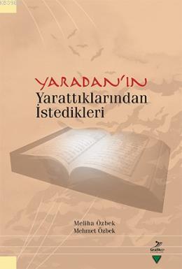 Yaradan'ın Yarattıklarından İstedikleri | benlikitap.com