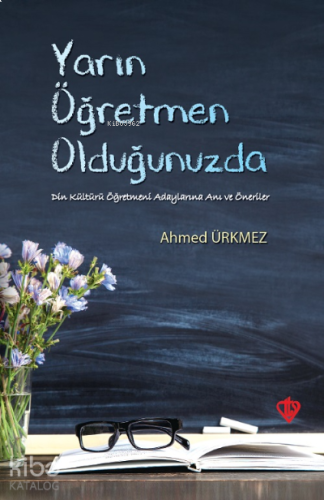 Yarın Öğretmen Olduğunuzda | benlikitap.com