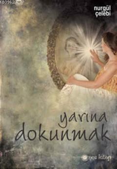 Yarına Dokunmak | benlikitap.com