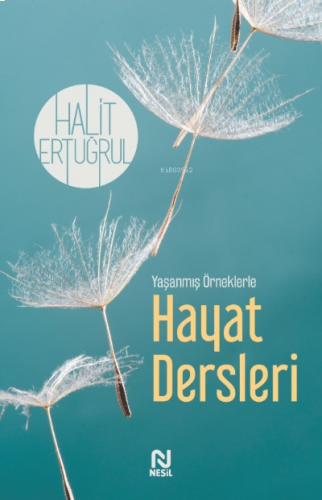 Yaşanmış Örneklerle Hayat Dersleri | benlikitap.com