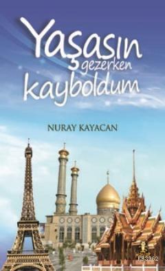 Yaşasın Gezerken Kayboldum | benlikitap.com