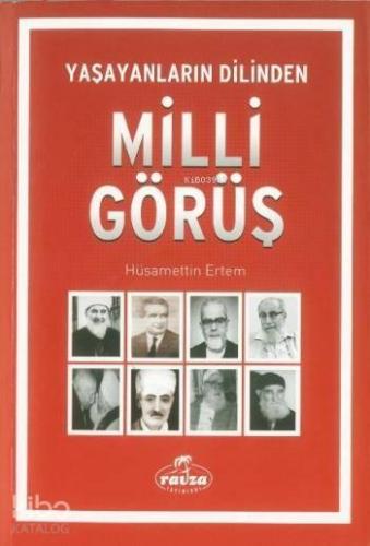 Yaşayanların Dilinden Milli Görüş | benlikitap.com