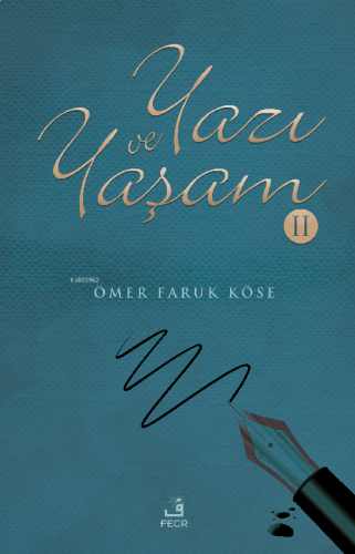 Yazı ve Yaşam-2 | benlikitap.com