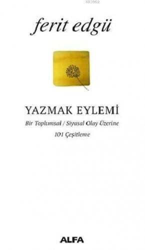 Yazmak Eylemi | benlikitap.com