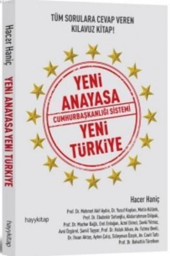 Yeni Anayasa Cumhurbaşkanlığı Sistemi Yeni Türkiye | benlikitap.com