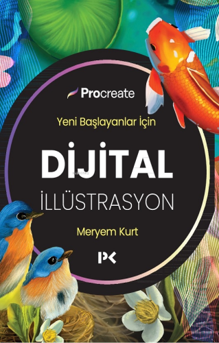 Yeni Başlayanlar İçin Dijital İllüstrasyon | benlikitap.com