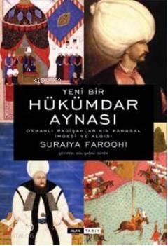 Yeni Bir Hükümdar Aynası (Ciltli) | benlikitap.com