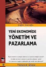 Yeni Ekonomide Yönetim ve Pazarlama | benlikitap.com