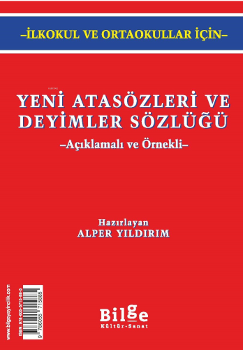 Yeni Türk Atasözleri ve Deyimler Sözlüğü; Açıklamalı ve Örnekli | benl