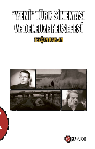 "Yeni" Türk Sineması ve Deleuze Felsefesi | benlikitap.com