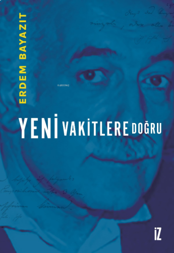 Yeni Vakitlere Doğru | benlikitap.com