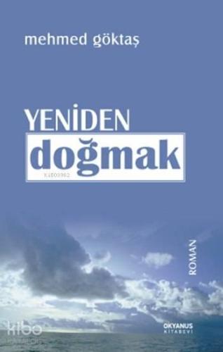 Yeniden Doğmak | benlikitap.com