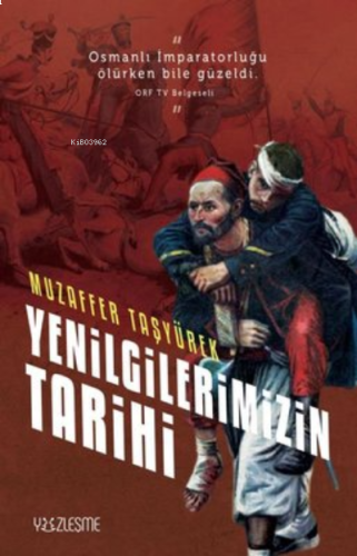 Yenilgilerimizin Tarihi | benlikitap.com