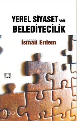 Yerel Siyaset ve Belediyecilik | benlikitap.com