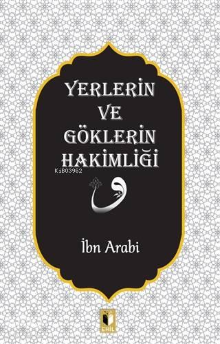 Yerlerin ve Göklerin Hakimliği | benlikitap.com