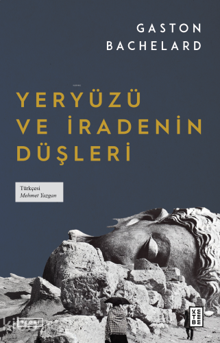 Yeryüzü ve İradenin Düşleri | benlikitap.com