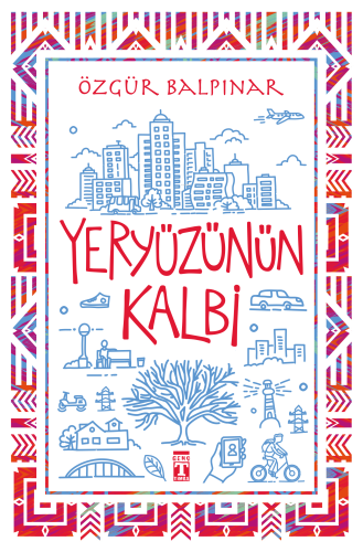 Yeryüzünün Kalbi | benlikitap.com