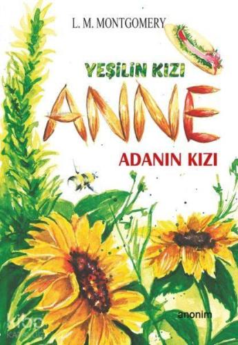 Yeşilin Kızı Anne - Adanın Kızı | benlikitap.com