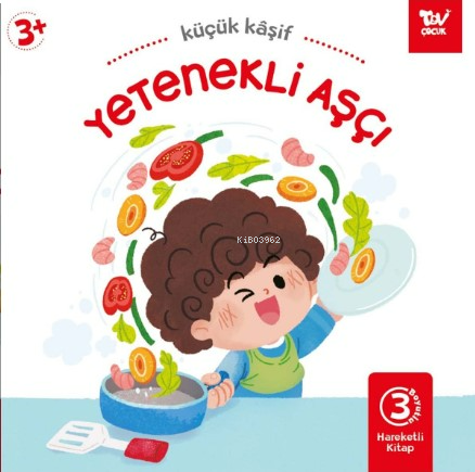 Yetenekli Aşcı ;Hareketli Kitap 3d Küçük Kaşif | benlikitap.com