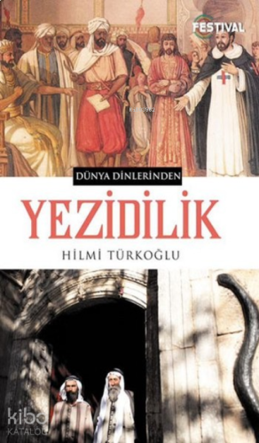 Yezidilik Dünya Dinlerinden | benlikitap.com