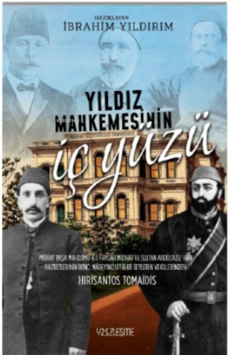 Yıldız Mahkemesinin İç Yüzü | benlikitap.com