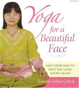 Yoga For a Beautiful Face | benlikitap.com