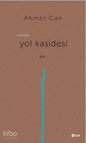 Yol Kasidesi | benlikitap.com