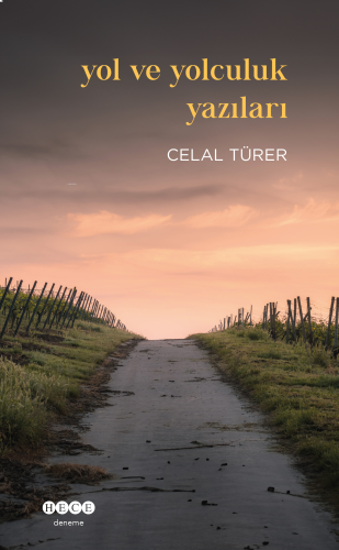 Yol ve Yolculuk Yazıları | benlikitap.com