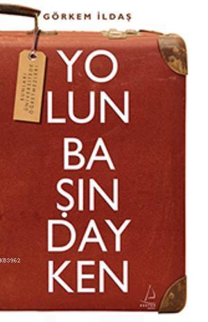 Yolun Başındayken | benlikitap.com