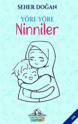 Yöre Yöre Ninniler | benlikitap.com