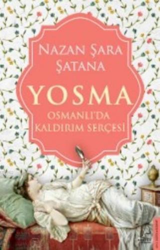 Yosma; Osmanlı'da Kaldırım Serçesi | benlikitap.com