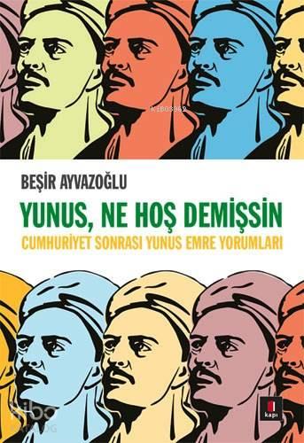 Yunus, Ne Hoş Demişsin | benlikitap.com