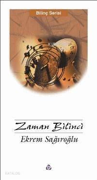 Zaman Bilinci | benlikitap.com