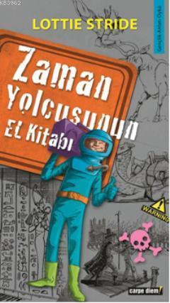 Zaman Yolcusunun El Kitabı | benlikitap.com