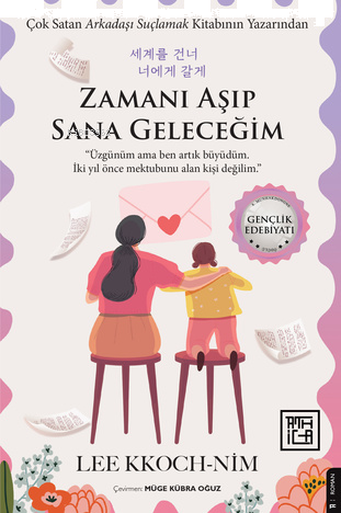 Zamanı Aşıp Sana Geleceğim | benlikitap.com