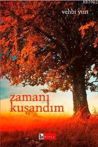 Zamanı Kuşandım | benlikitap.com