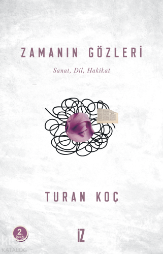 Zamanın Gözleri; Sanat Dil Hakikat | benlikitap.com