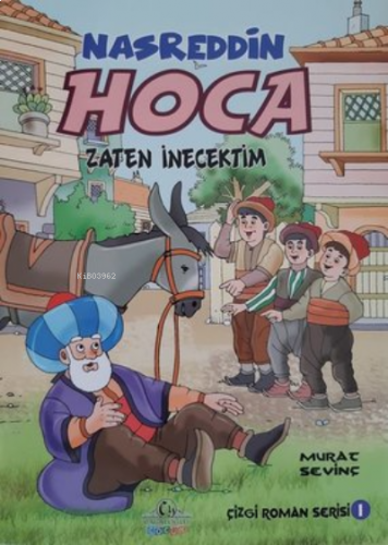 Zaten İnecektim - Nasreddin Hoca Çizgi Roman Serisi 1 | benlikitap.com