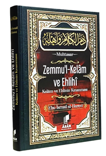 Kelam Ve Ehlinin Kınanması Zemmul Kelam ve Ehlihi | benlikitap.com