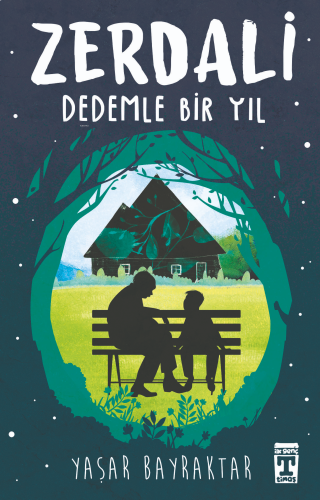 Zerdali - Dedemle Bir Yıl | benlikitap.com