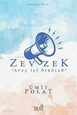 Zevzek - "Avuç İçi Öyküler" | benlikitap.com