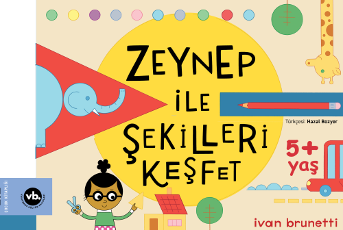 Zeynep ile Şekilleri Keşfet | benlikitap.com