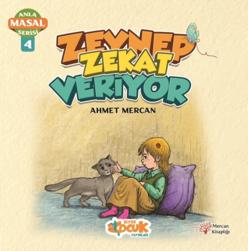 Zeynep Zekat Veriyor - Anla Masal Serisi 4 | benlikitap.com