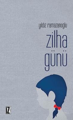 Zilha Günü | benlikitap.com