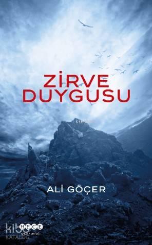 Zirve Duygusu | benlikitap.com